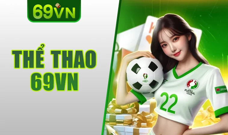 69VN - Trang Chủ 69 VN - Nhà Cái Cá Cược Online Số 1 Việt Nam